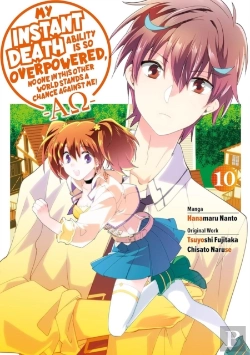 Bertrand.pt - My Instant Death Ability Is So Overpowered, No One In This Other World Stands A Chance Against Me! Â€”Aoâ€”, Vol. 10  (Manga)