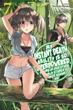 Bertrand.pt - My Instant Death Ability Is So Overpowered, No One In This Other World Stands A Chance Against Me!, Vol. 7 (Light Novel)