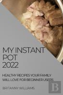 My Instant Pot 2022