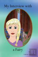 My Interview With A Fairy