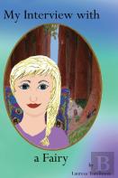 My Interview With A Fairy