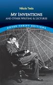 My Inventions And Other Writings And Lectures