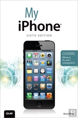 Bertrand.pt - My Iphone (Covers Iphone 4, 4s And 5 Running Ios 6)