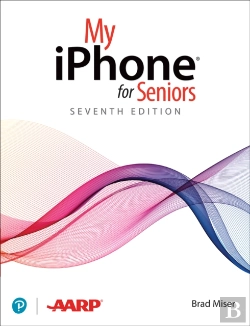 Bertrand.pt - My Iphone For Seniors (Covers All Iphone Running Ios 14, Including The New Series 12 Family)