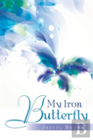My Iron Butterfly