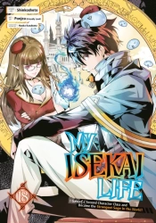 My Isekai Life 18: I Gained A Second Character Class And Became The Strongest Sage In The World!