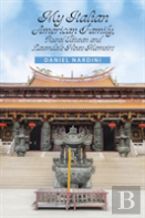 My Italian American Family, Rural Taiwan And Lawndale News Memoirs