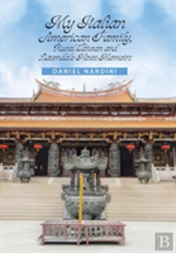 Bertrand.pt - My Italian American Family, Rural Taiwan And Lawndale News Memoirs