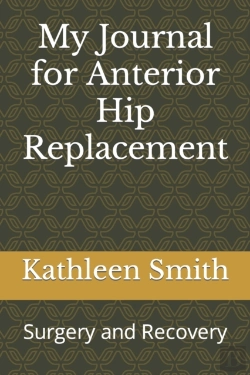 Bertrand.pt - My Journal For Anterior Hip Replacement