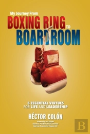 My Journey From Boxing Ring To Boardroom