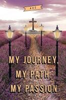 My Journey, My Path, My Passion