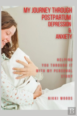 Bertrand.pt - My Journey Through Postpartum Depression & Anxiety