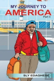 My Journey To America