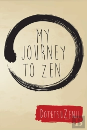 My Journey To Zen