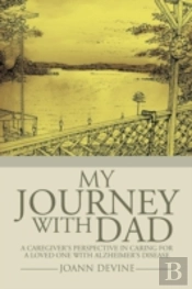 My Journey With Dad: A Caregiver'S Persp