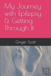 My Journey With Epilepsy & Getting Through It