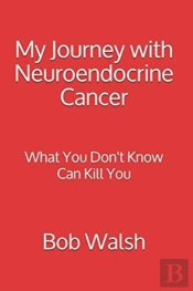 My Journey With Neuroendocrine Cancer