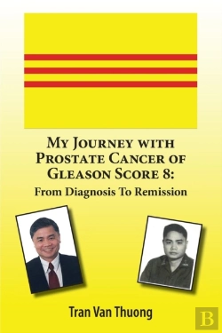 Bertrand.pt - My Journey With Prostate Cancer Of Gleason Score 8