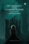 My Journey With Unborn Poems