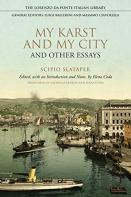 My Karst And My City And Other Essays
