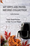 My Keto Air Fryer Recipes Collection