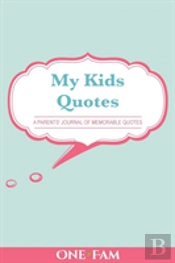 My Kid'S Quotes
