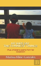 My Kids Say The Funniest Things