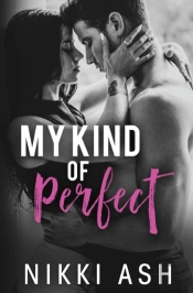My Kind Of Perfect