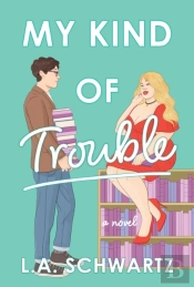 My Kind Of Trouble