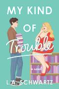 My Kind Of Trouble