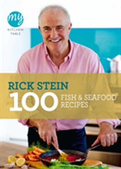 Bertrand.pt - My Kitchen Table: 100 Fish And Seafood Recipes