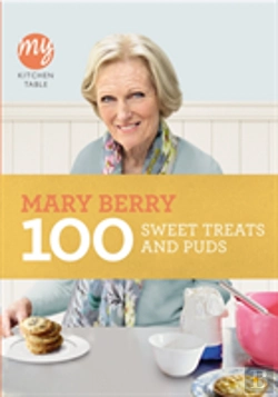 Bertrand.pt - My Kitchen Table: 100 Sweet Treats And Puds
