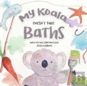 My Koala Doesn'T Take Baths