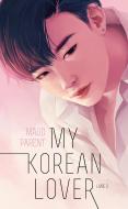 My Korean Lover Tome 2 : My Korean Idol