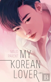 My Korean Lover Tome 2 : My Korean Idol