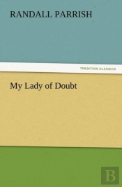 My Lady Of Doubt