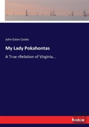 My Lady Pokahontas