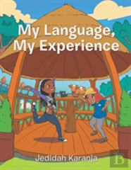 My Language, My Experience