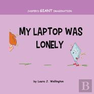 My Laptop Was Lonely