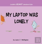 My Laptop Was Lonely