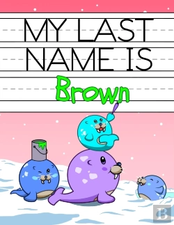 Bertrand.pt - My Last Name Is Brown: Personalized Prim
