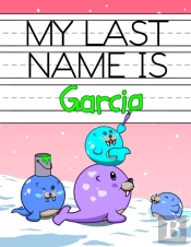 My Last Name Is Garcia: Personalized Pri
