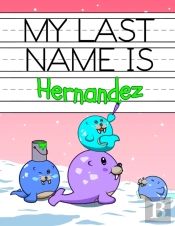 My Last Name Is Hernandez: Personalized