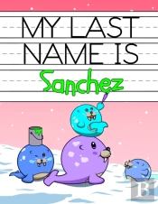 My Last Name Is Sanchez: Personalized Pr