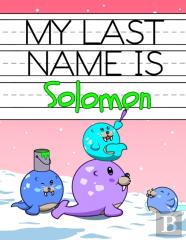 My Last Name Is Solomon