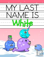 My Last Name Is White: Personalized Prim