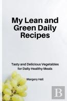 My Lean And Green Daily Recipes