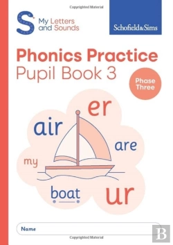 Bertrand.pt - My Letters And Sounds Phonics Practice Pupil Book 3