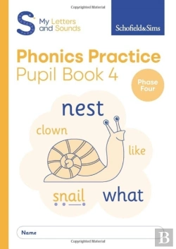 Bertrand.pt - My Letters And Sounds Phonics Practice Pupil Book 4