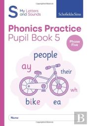 My Letters And Sounds Phonics Practice Pupil Book 5